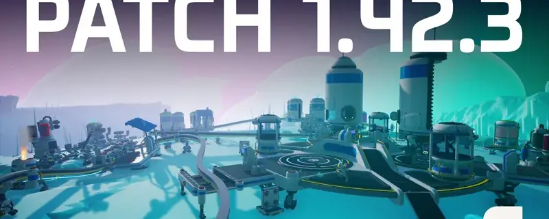 Notes de patch Astroneer 1.42.3 : Intermodal Terminal (juillet 2026)