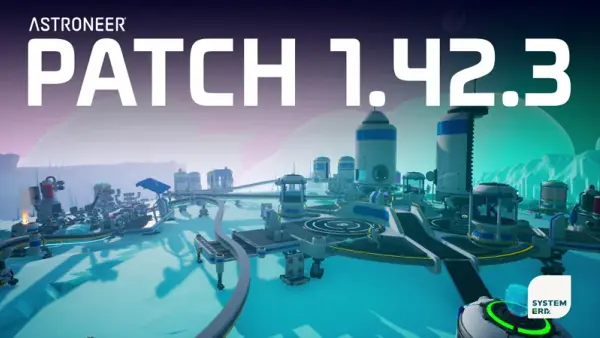 Notes de patch Astroneer 1.42.3 : Intermodal Terminal (juillet 2026)